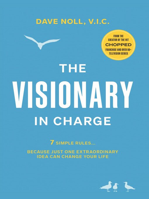 Title details for The Visionary in Charge by Dave Noll - Available